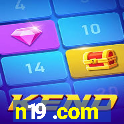 n19 .com